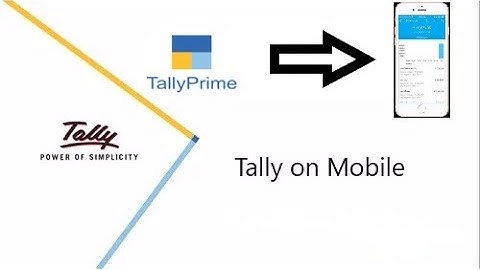 TallyPrime on Mobile | Browser Access in TallyPrime