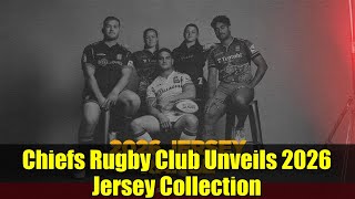 Chiefs Rugby Club Unveils 2026 Jersey Collection | 30 Years of Legacy and Pride