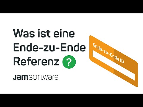 Was ist eine Ende-zu-Ende ID bei SEPA? - JAM einfach erklärt | JAM Software