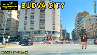 BUDVA vožnja kroz Grad u Aprilu 2024 - BUDVA City [Driving Tour in 4K] MNE Crna Gora