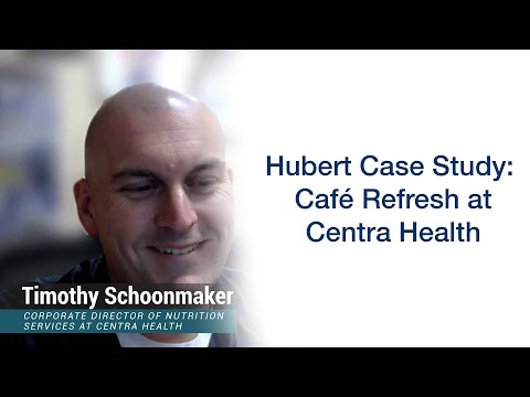 Hubert Case Study Caf Refresh at Centra Health 1 min. by HubertCompany