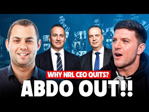 Abdo OUT as NRL CEO?! & Breaking Down The Biggest NRL News From Round 12