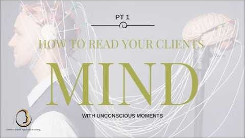 How To Read Your Clients Mind - PT 1 - Online Hypnotherapy Program