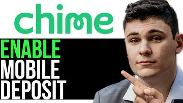 HOW TO ENABLE MOBILE DEPOSIT ON CHIME 2024! (FULL GUIDE)