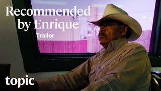Recommended by Enrique | Trailer | Topic
