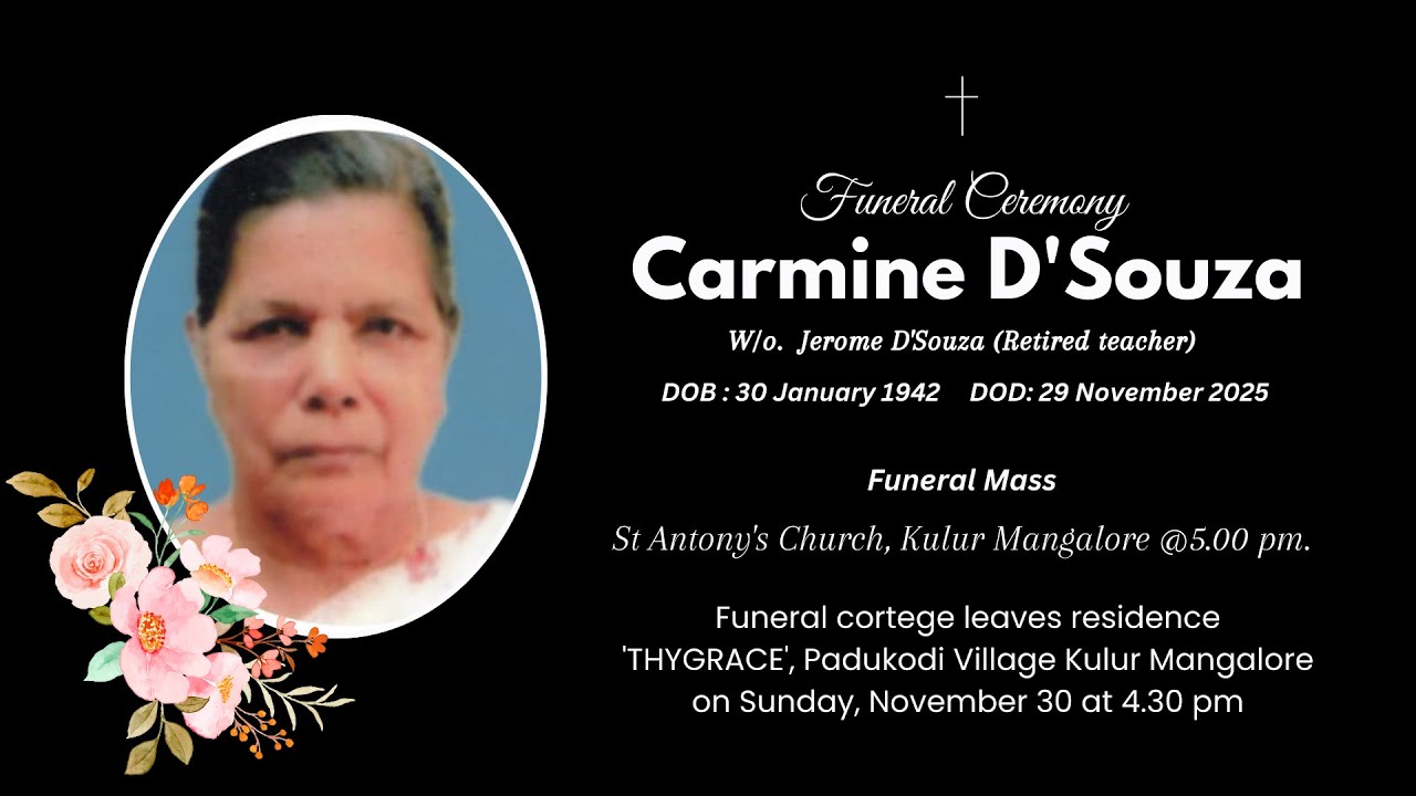 Funeral Ceremony | Carmine D'Souza | Sunday, November 30 at 5.00 pm | LIVESTREAM
