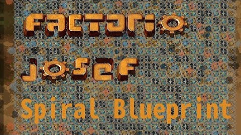 Josef (Self-Expanding Factory): New Spiral Blueprint