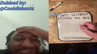 Days Without Whating My Bed??? Video Dub