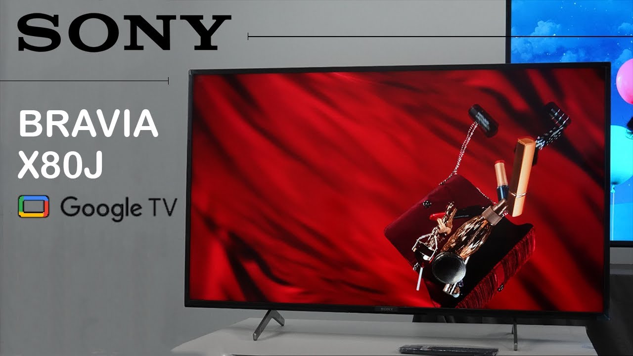 Sony X80J BRAVIA TV Desain dan Unboxing YouTube
