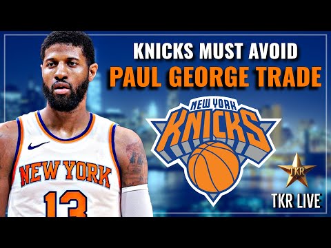 Knicks MUST AVOID This Trade… (TKR Live) | Knicks News