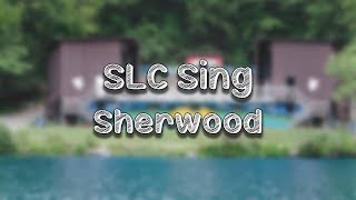 SLC Sing - Sherwood - Session 2 2017