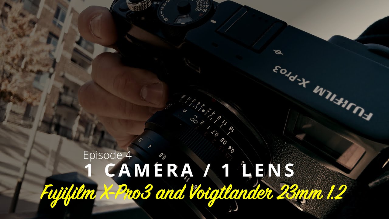 One Camera, One Lens - E4 - Fujifilm X-Pro3 and Voigtländer 23mm