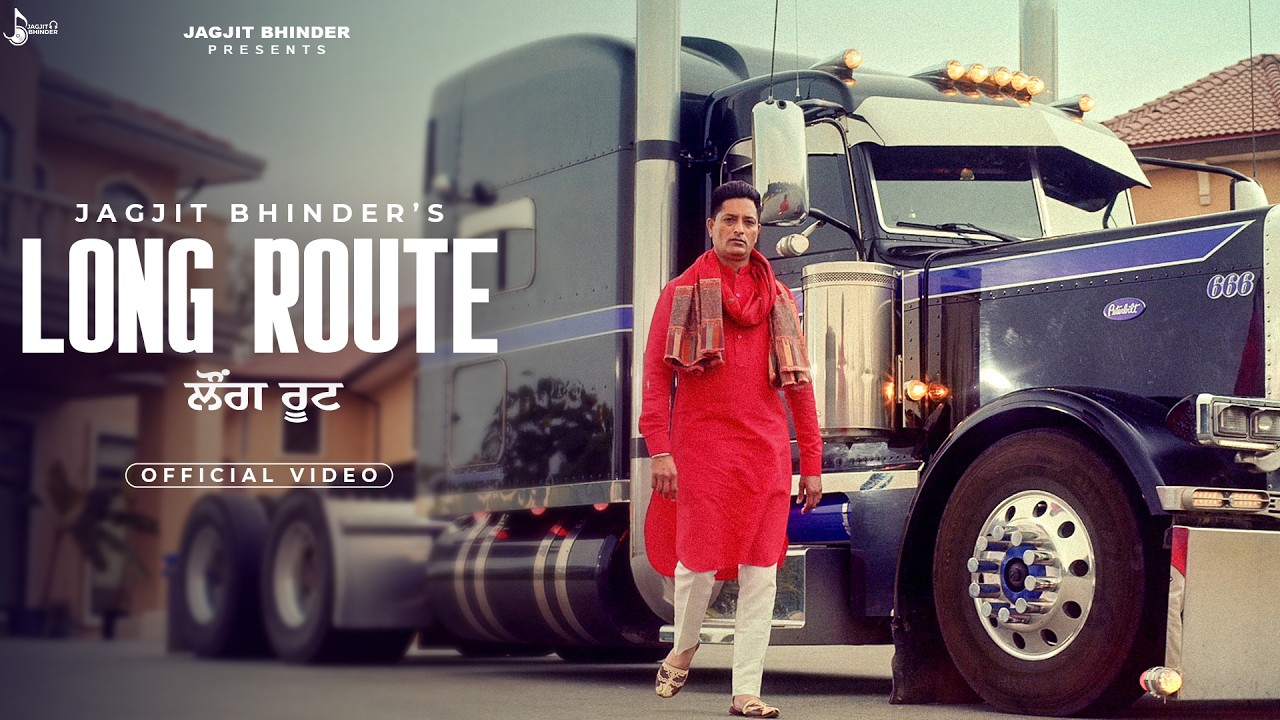 Long Route - Official Video : Jagjit Bhinder | Sajan SP | New Punjabi Song | Punjabi Song 2026