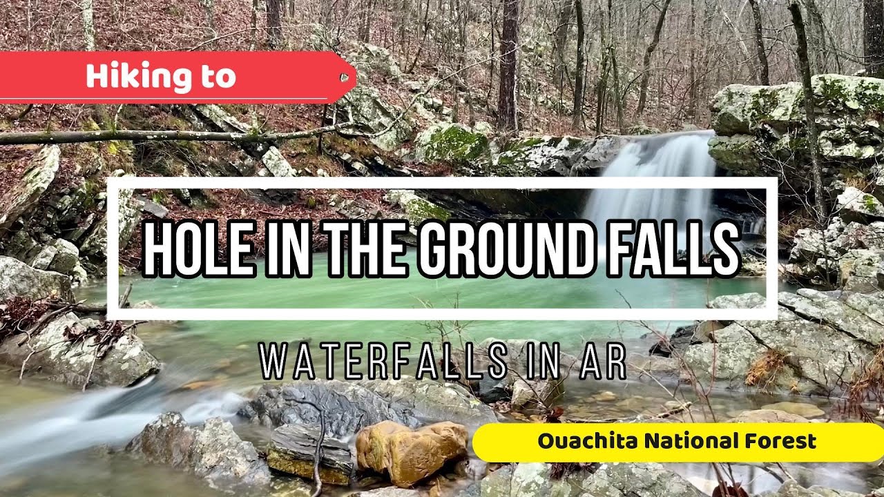 Hike To Hole In The Ground Falls! Ouachita National Forest near
