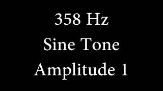 358 Hz Sine Tone Amplitude 1