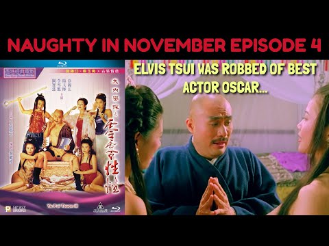 NAUGHTY IN NOVEMBER 4: YU PUI TSUEN III Elvis Tsui in a career defining role!