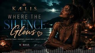 Where The Silence Glows — KÆLIS