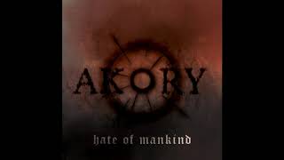 Akory - Hate of Mankind