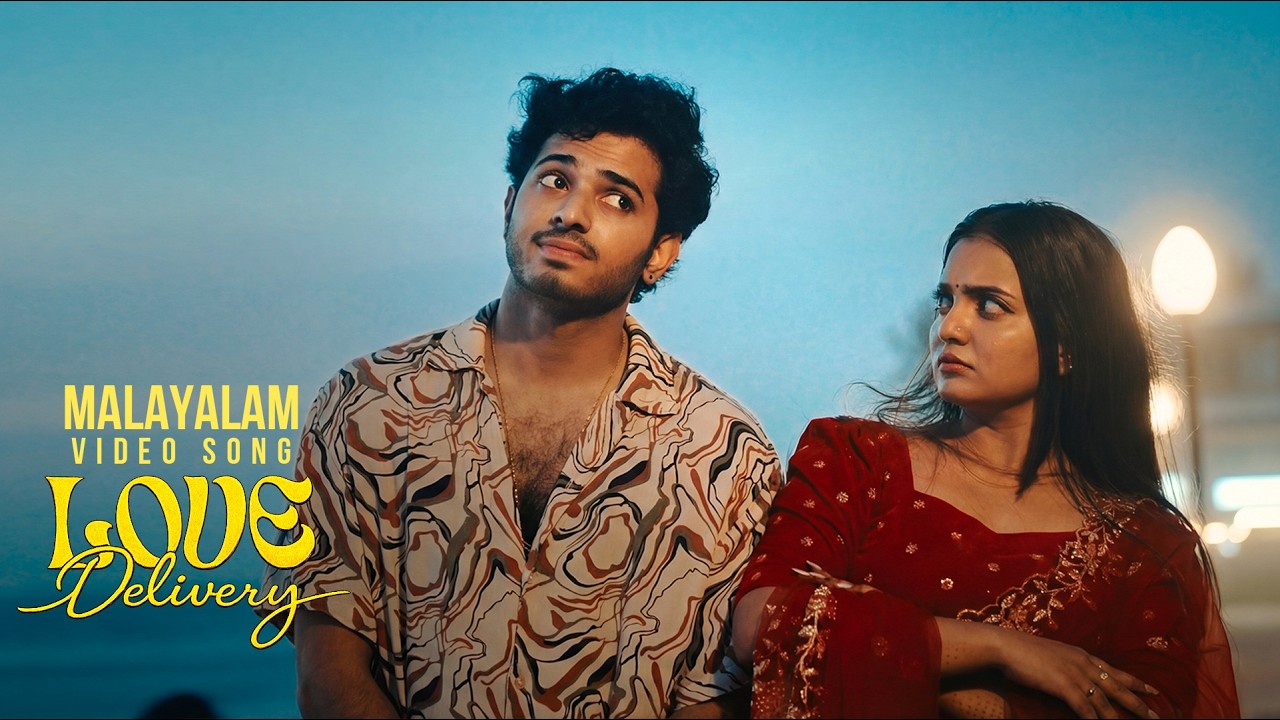 Love Delivery (Malayalam) - Romantic Music Video | Official