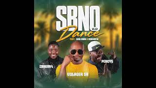 Villager SA, 2break4 Percy 5 feat King Salah Mokgaetse SBNO DANCE 2.0