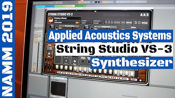 NAMM 2019: Applied Acoustics Systems String Studio VS-3 Synthesizer | SYNTH ANATOMY