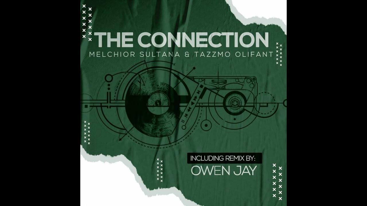 Watch Melchior Sultana & Tazzmo Olifant - The Connection on YouTube Watch Melchior Sultana & Tazzmo Olifant - The Connection on YouTube