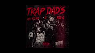BIG G X ATL STUNA [ TRAP DAD'S] | ( OFFICIAL AUDIO) / PROD BY ATL STUNA