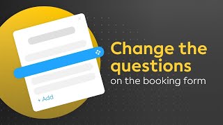 How to Change Your Booking Form Questions | BLAB Tutorial