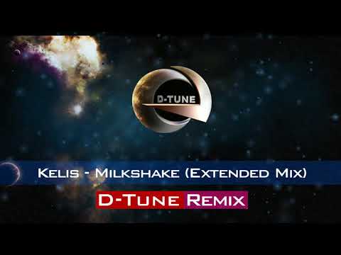 Milkshake (D-Tune Remix)