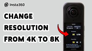 How To Change Resolution From 4K To 8K On Insta360 X5 | Switch Video Quality Insta360 X5 (2026) screenshot 4