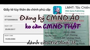 Liên minh Tốc Chiến Cách Đăng ký CMND ảo để chơi Tốc chiến