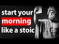 7 THINGS You SHOULD do every MORNING (Stoic Morning Routine) | Stoicism