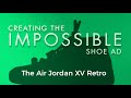 Making the Air Jordan XV Retro Video