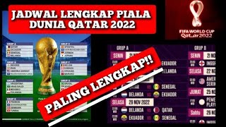JADWAL LENGKAP PIALA DUNIA QATAR 2022 - Piala Dunia 2022 Qatar