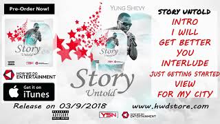 Yung Shevy-Story Untold Album Sampler