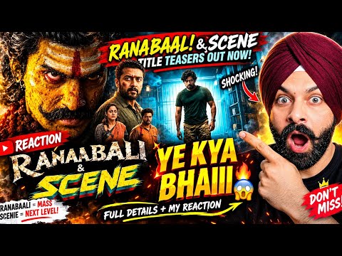 RANABAALI TEASER REACTION 😱🔥 THIS LOOKS WILD! | Scene Title Teaser | First Reaction