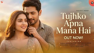 New Song 2026 | Tujhko Apna Mana Hai | 90s Bollywood | New Viral Song 2026