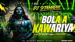 Bola Ye Kawariya Bolbam Bol √√ Bol Bam New Dj Remix song 2026 Vikram Remix√√ 