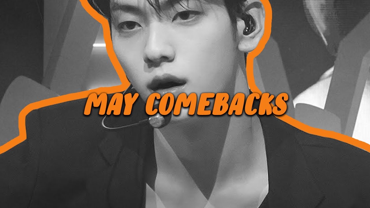 ranking may 2022 k-pop comebacks
