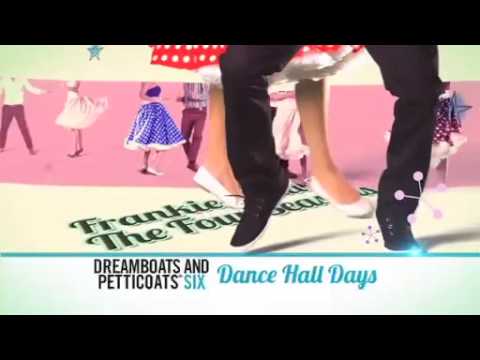Dreamboats And Petticoats Dance Hall Days 