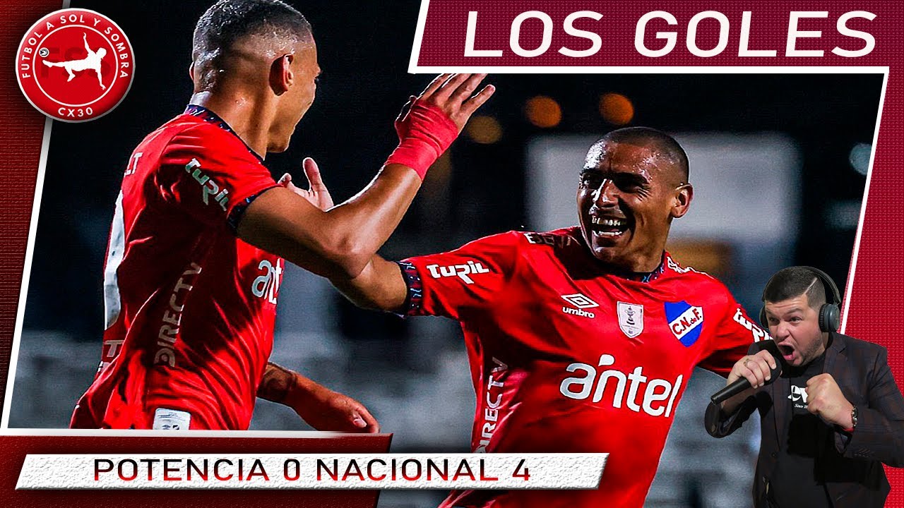 POTENCIA 0 NACIONAL 4 RESUMEN DE GOLES relato de Guti Gutiérrez - YouTube