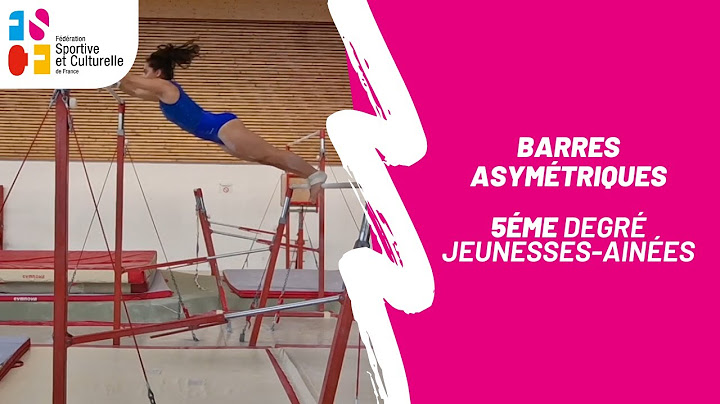 Gymnastique féminine : barres asymétriques 5éme degré jeunesses-ainées