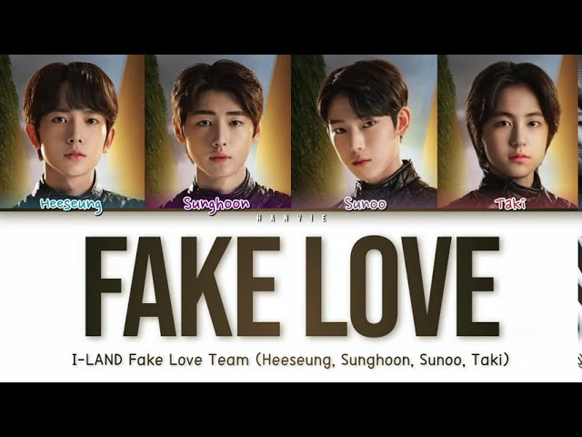 [I-LAND BTS TEST] FAKE LOVE - SUNOO, SUNGHOON, HEESEUNG, TAKI Lyrics Color Coded [Han|Rom|Eng]