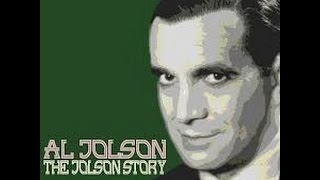 Al Jolson - You Made Me Love You - ( Monaco McCarthy )