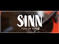 SINN Ton In Ton Offizielles Lyricvideo