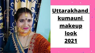 Kumauni/Pahadi Makeup Look 2021| Uttrakhandi Look| #uttarakhand #kumaunimakeuptutorial