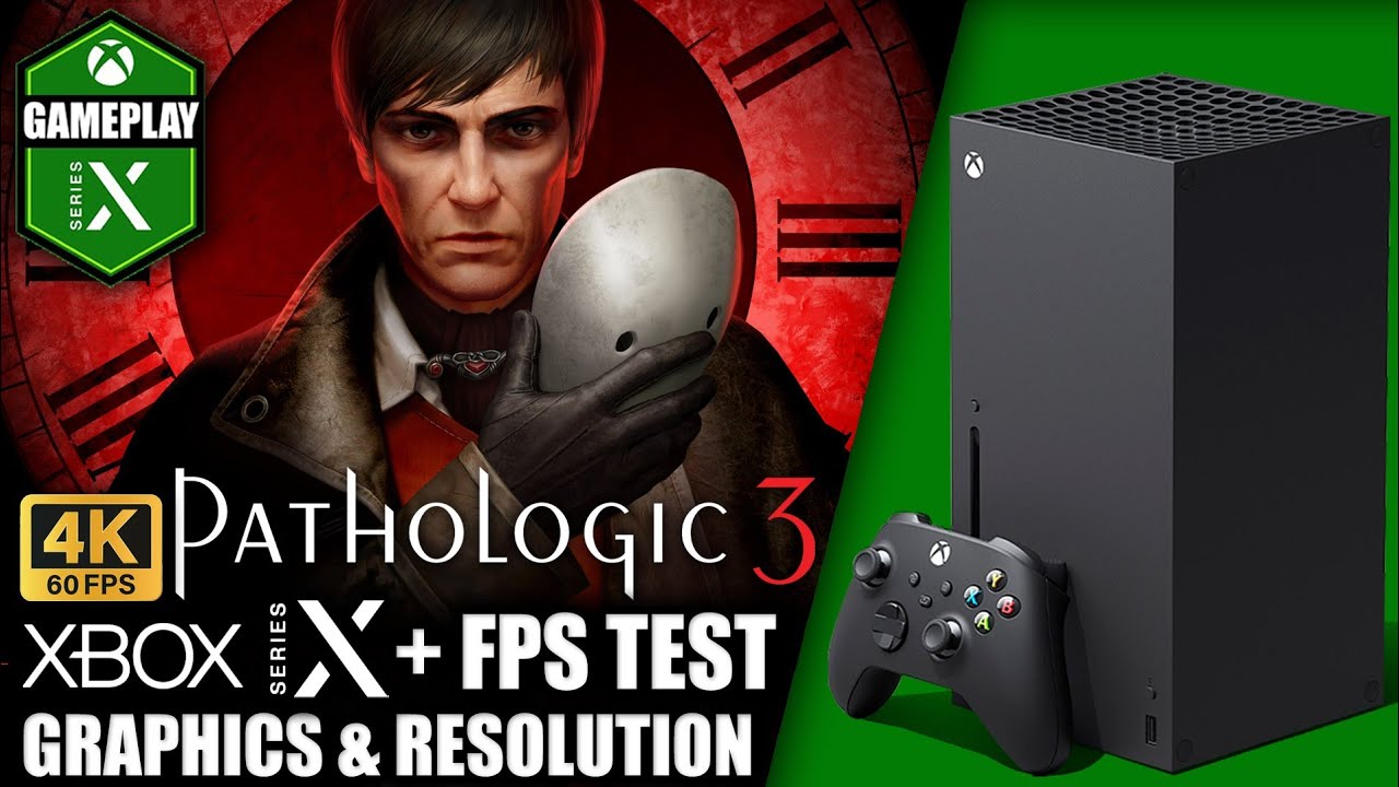 Pathologic 3 - Xbox Series X Gameplay + FPS Test