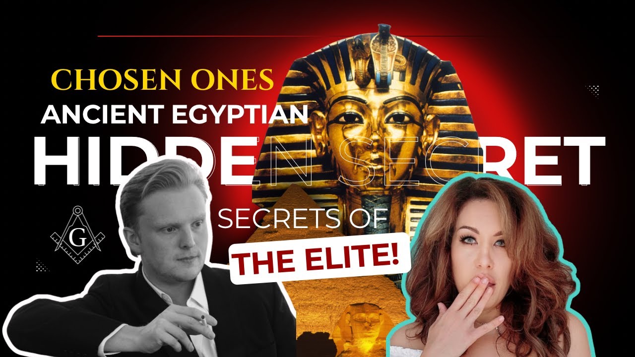Ancient Egypt's Secret CHOSEN ONES: It's Time to Tell You Everything