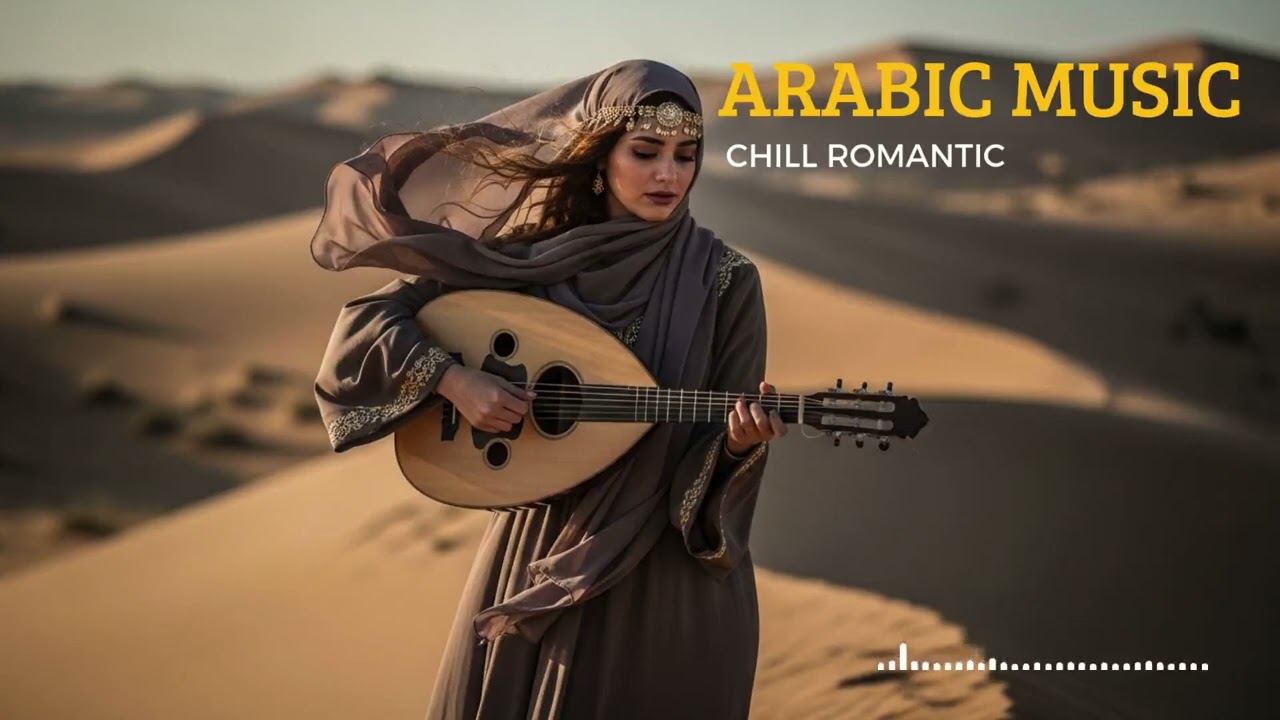 Evening Mirage – Chill Arabic Romantic Instrumental for Relaxation