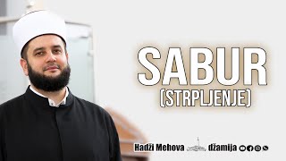 Sabur(Strpljenje)⁴ᵏ 16 mr. Sead-ef. Islamović #hadzimehovadzamija